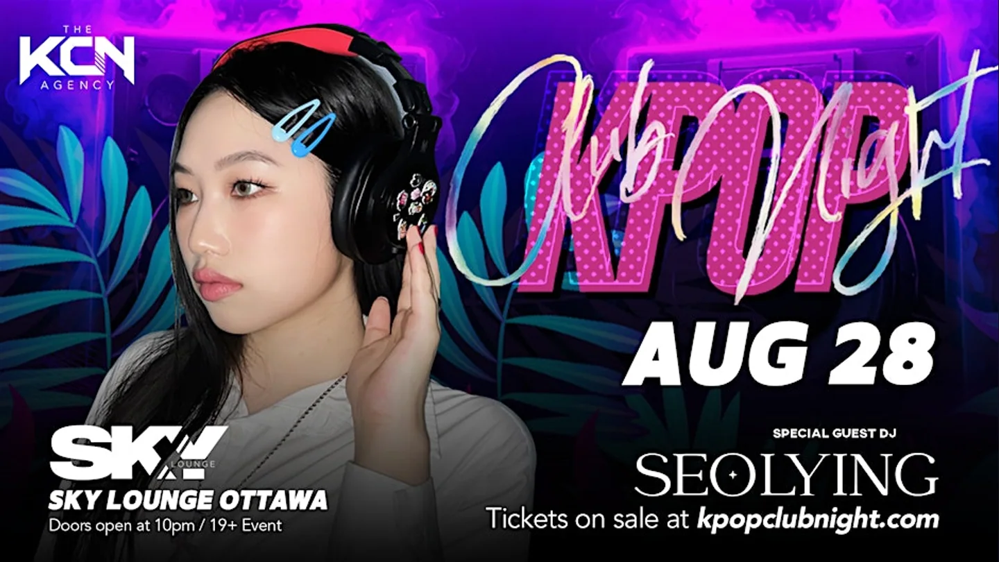 Official KPOP Club Night Ottawa poster featuring DJ Seolying