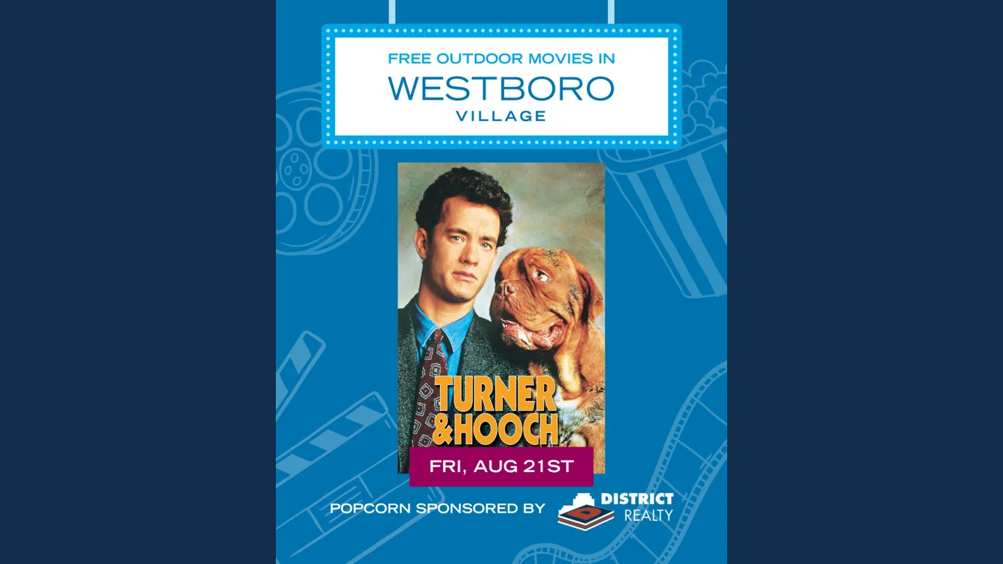 Turner & Hooch Dog Days of Summer outdoor movie poster for Westboro Village